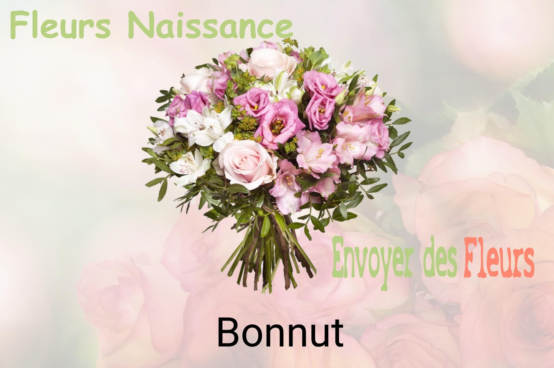 Bouquet de fleurs de naissance livré à Bonnut